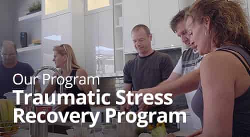 Our Program Traumatic Stress Recovery Program